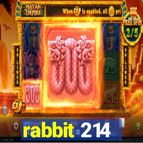 rabbit 214