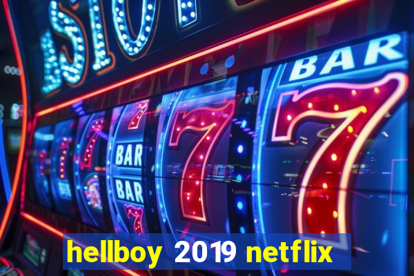 hellboy 2019 netflix