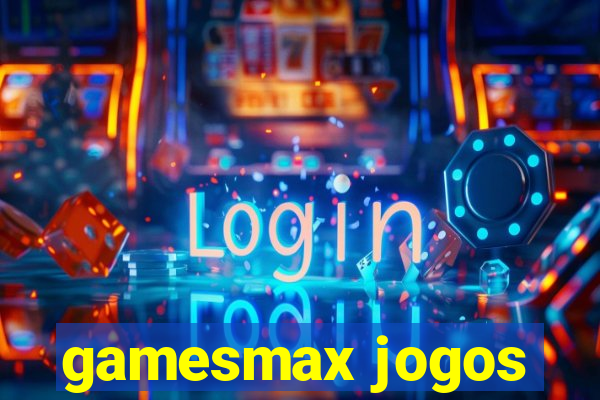 gamesmax jogos