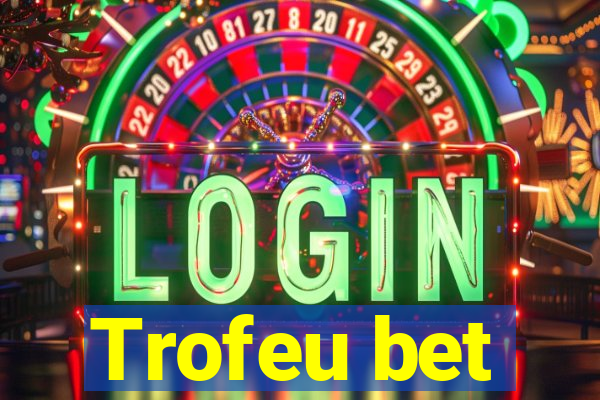 Trofeu bet