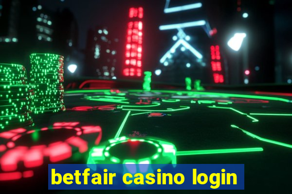 betfair casino login