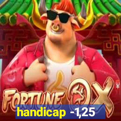 handicap -1,25