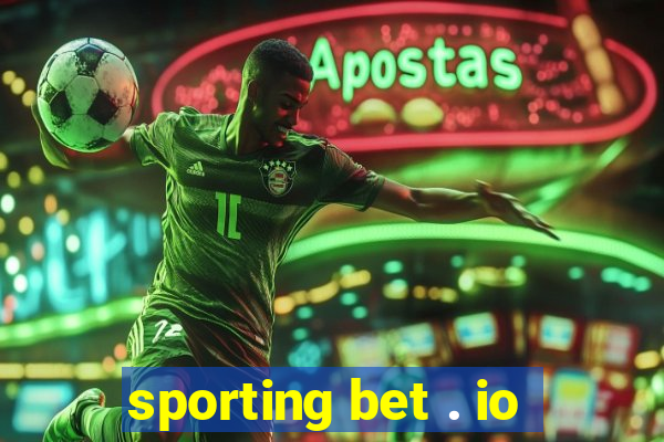 sporting bet . io