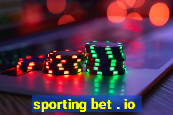 sporting bet . io