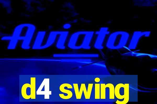 d4 swing