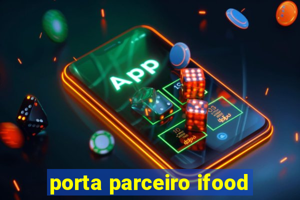 porta parceiro ifood