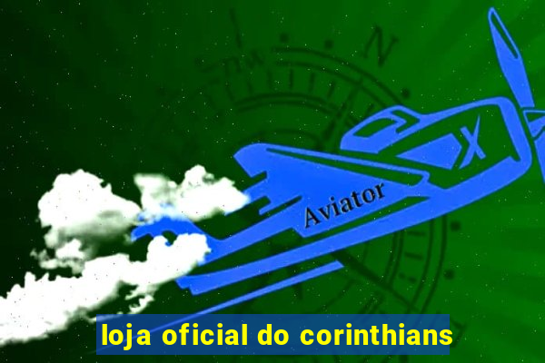 loja oficial do corinthians