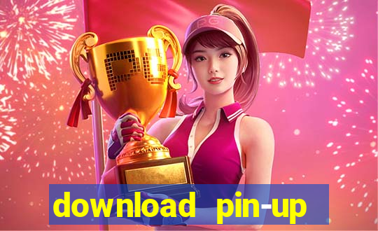 download pin-up casino apk