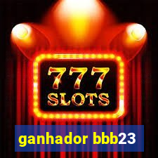 ganhador bbb23