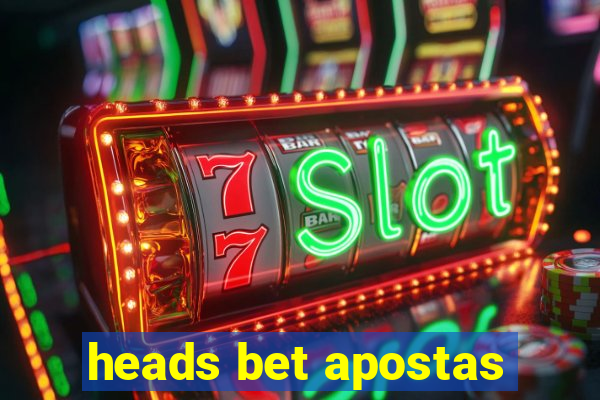 heads bet apostas