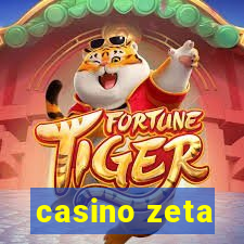 casino zeta