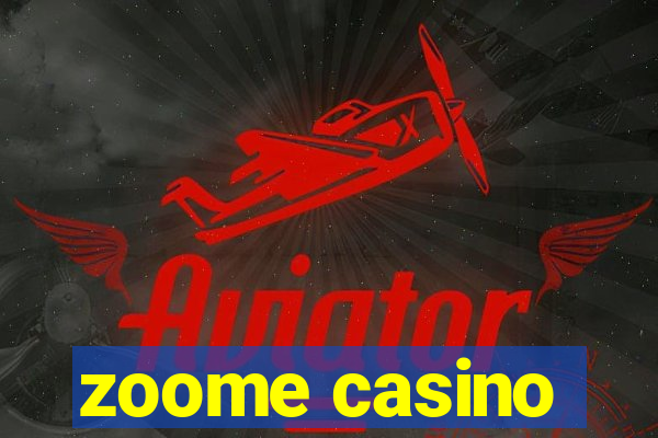 zoome casino