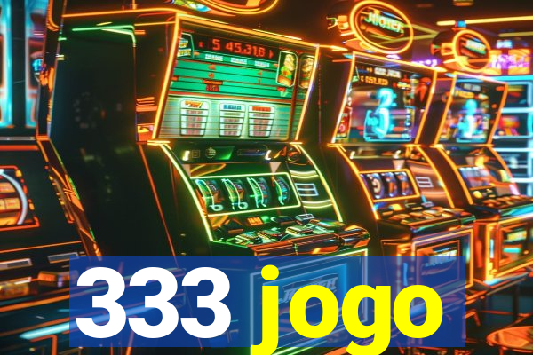 333 jogo