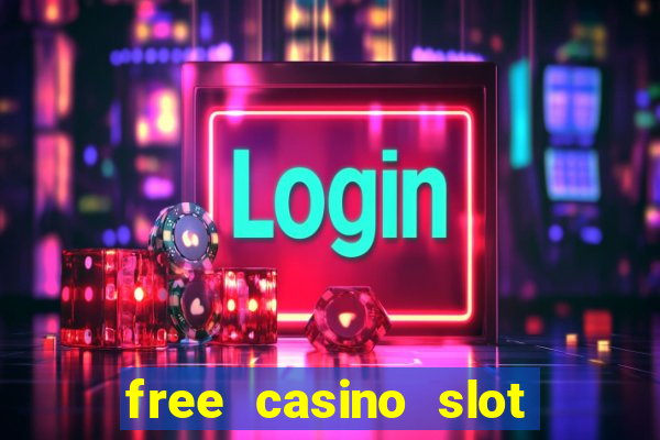 free casino slot machine game