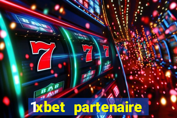 1xbet partenaire apk download