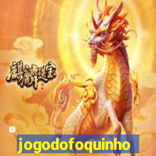 jogodofoquinho