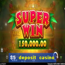 $5 deposit casino nz 2020