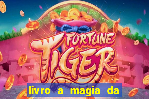 livro a magia da sobrevivência pdf