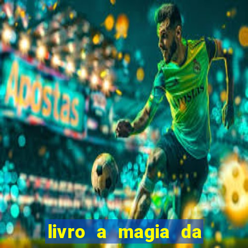 livro a magia da sobrevivência pdf