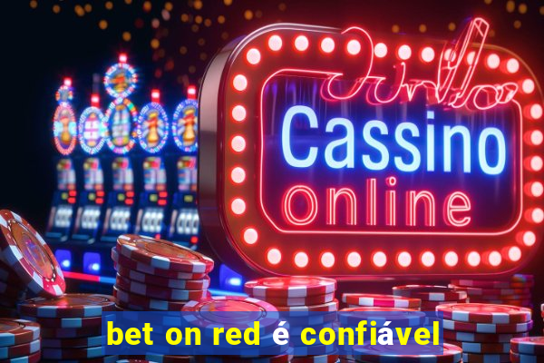 bet on red é confiável