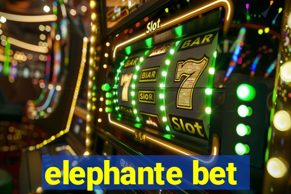 elephante bet