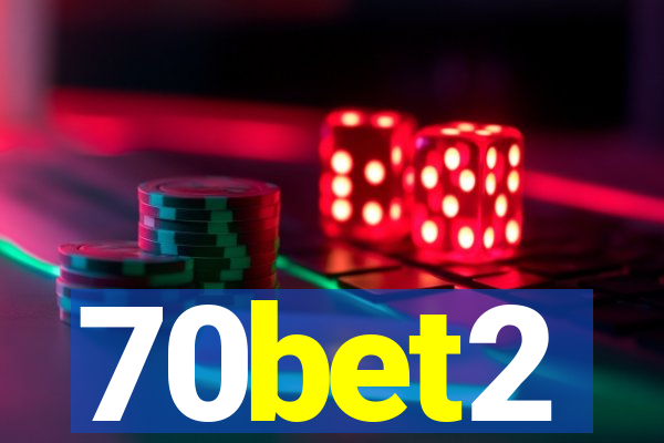 70bet2