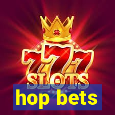 hop bets