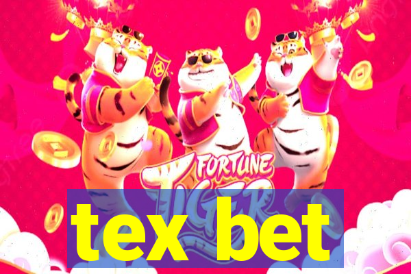 tex bet