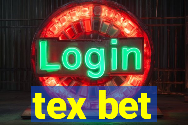 tex bet