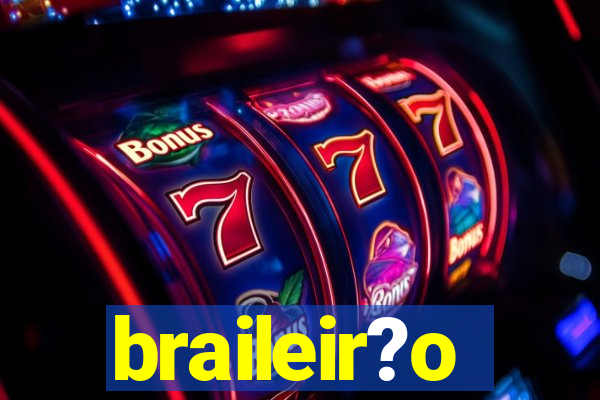 braileir?o