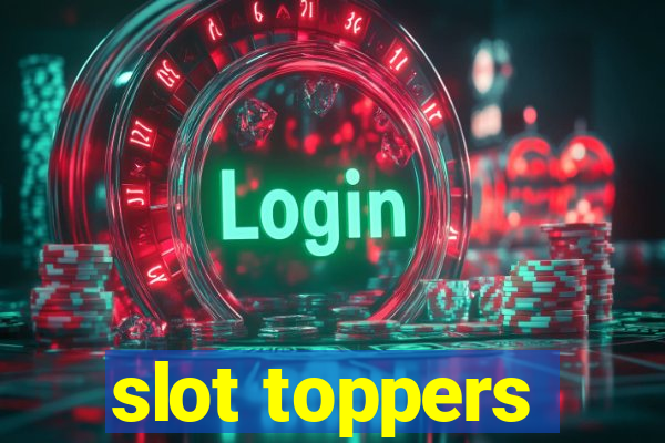 slot toppers