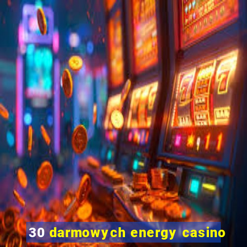 30 darmowych energy casino