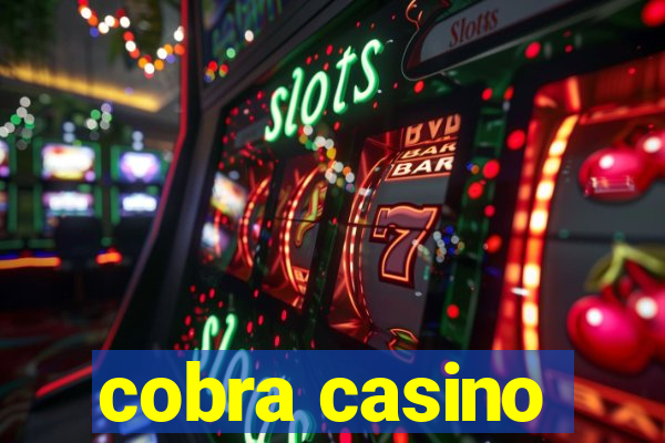 cobra casino