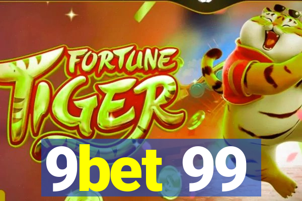 9bet 99