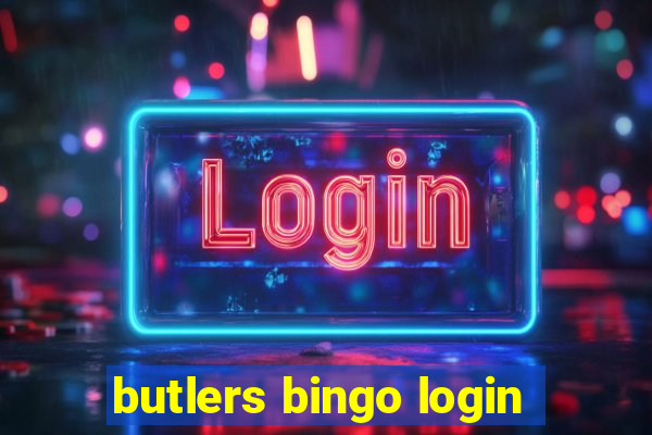 butlers bingo login