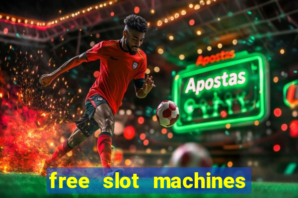 free slot machines with bonus spins