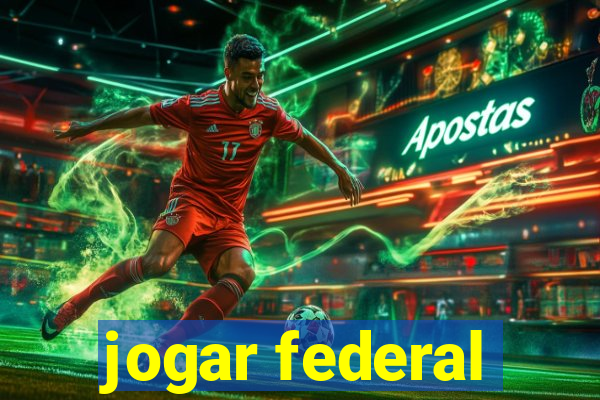 jogar federal