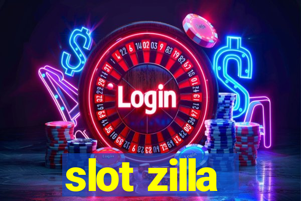 slot zilla