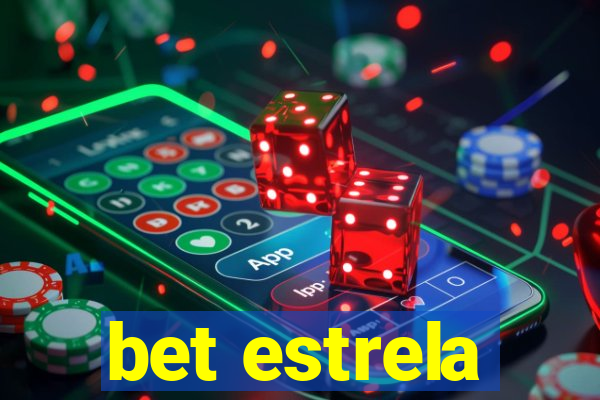 bet estrela