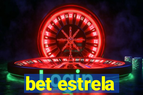 bet estrela