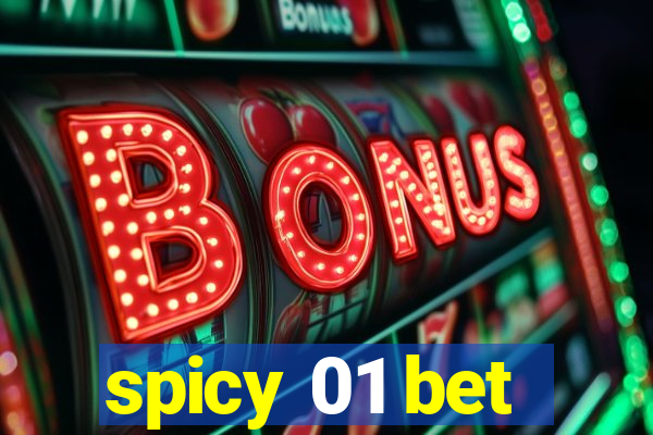 spicy 01 bet