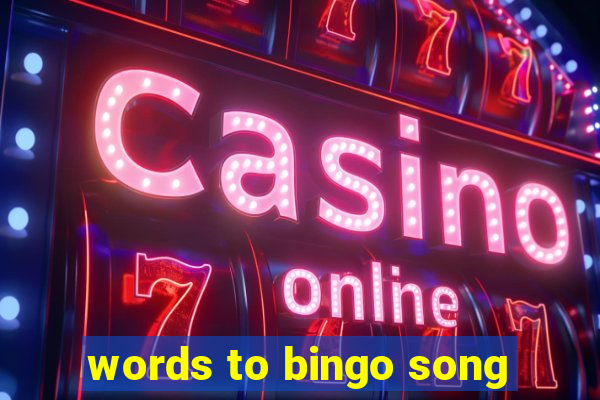 words to bingo song