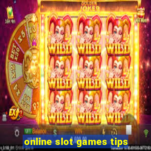 online slot games tips