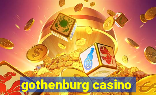 gothenburg casino