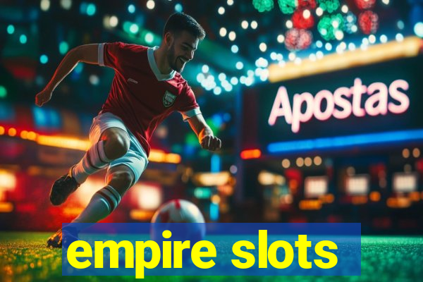 empire slots