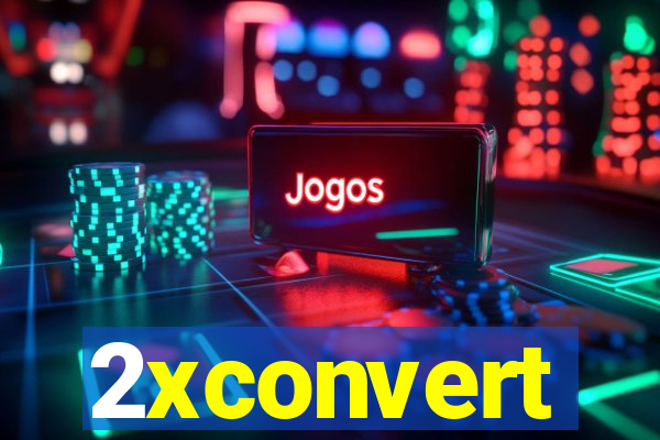 2xconvert