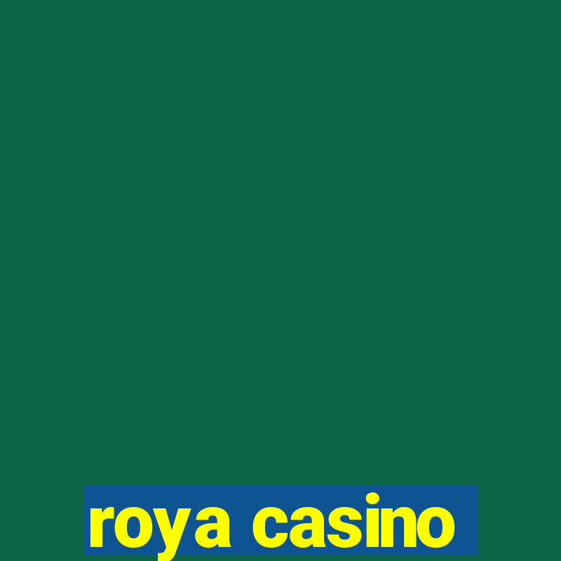 roya casino