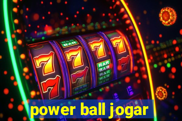 power ball jogar