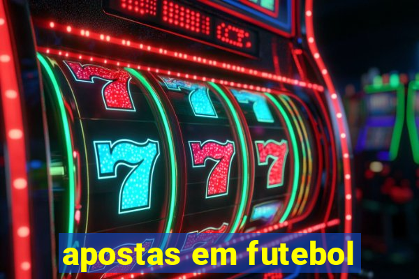 apostas em futebol