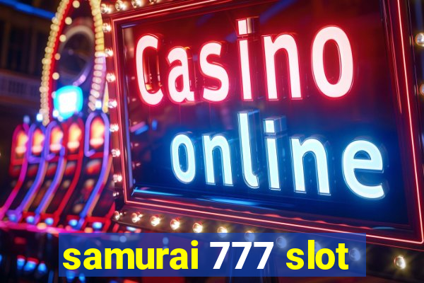 samurai 777 slot